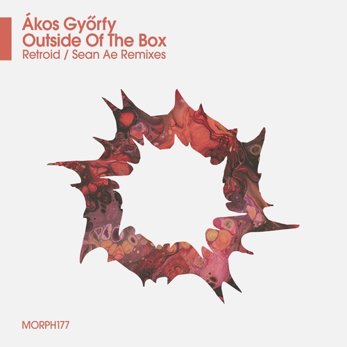 Ákos Győrfy - Outside Of The Box [MORPH177]